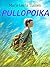 Pullopoika (Finnish Edition)