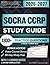 SOCRA CCRP STUDY GUIDE 2026 – 2027: Extended Edition and Detailed Review for the Certified Clinical Research Professional, 1300+ Verified Questions and Answers and Hours of E-Learning Access to Pass