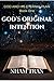 GOD'S ORIGINAL INTENTION (GOD AND HIS ETERNAL PLAN Book 1)