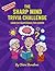 The Sharp Mind Trivia Challenge: Cognitive Maintenance for Seniors (The Silver Tsunami: Cognitive Maintenance Collection Book 1)