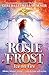 Rosie Frost: Ice on Fire (Rosie Frost, #2)