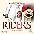 Riders: The steamy romance and prequel to Rivals from the Sunday Times bestselling author