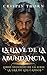La Llave de la Abundancia: Libro segundo de la serie LA ERA DE LOS CAÍDOS (Spanish Edition)
