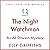 The Night Watchman: An Ali Dawson Mystery – from the author of the Dr Ruth Galloway Mysteries