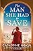 The Man She Had to Save: A totally gripping and heartbreaking World War 2 novel (Vivi Von Rhomberg Book 1)