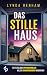 Das stille Haus | Ein fesselnder Psychothriller voller schockierender Wendungen (German Edition)