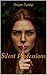 Silent Professions: Unspoken declarations of love
