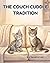 The Couch Cuddle Tradition (Animal Friends Storytime Series)