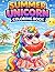 Summer Unicorn Coloring Book for Kids Ages 3-8: 50+ cute and easy designs, beach fun, sweet treats, and magical adventures, perfect for girls
