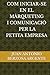 COM INICIAR-SE EN EL MARQUETING I COMUNICACIÓ PER LA PETITA EMPRESA (Catalan Edition)
