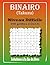 Binairo Takuzu - Niveau Difficile: 200 Grilles de Logique 12x12 avec Solutions (French Edition)