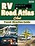 RV Road Atlas And Travel Direction Guide 2026: Step by Step Highway Navigation Smart Routes Campground Locations Hidden Gems and Safe Driving Tips for Stress Free RV Travel Across America