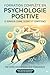 FORMATION EN SPYCHOLOGIE POSITIVE (French Edition)
