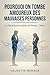 Pourquoi on tombe amoureux des mauvaises personnes by Valentin Meraux
