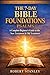 7-Day Bible Foundations - The Book of Psalms: A Complete Beginner's Guide to the New Testament & Old Testament (The 7-Day Bible Foundations ... Guide to the New Testament & Old Testament)
