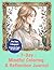 7-Day Mindful Coloring & Reflection Journal: Calm Your Mind & Reflect (Mindful Color & Reflect)