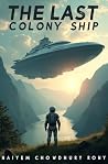 The Last Colony Ship