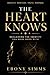 THE HEART KNOWS: Reclaiming the Identity You Were Born With
