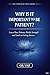 WHY IS IT IMPORTANT TO BE PATIENT?: Learn How Patience Builds Strength & Leads to Lasting Success (The Power of Why Series Book 11)