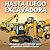 Hasta Luego Excavadora: Un cuento para dormir para pequeños constructores (Spanish Edition)