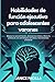 Habilidades de función ejecutiva para adolescentes varones: Mejora tu concentración, alcanza tus metas y libera tu potencial con estrategias sencillas y herramientas prácticas (Spanish Edition)