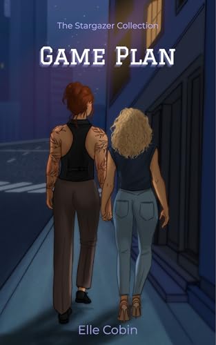 Game Plan: An insta-love sapphic romance (The Stargazer Collection Book 2)
