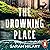 The Drowning Place