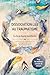 Dissociation liée au traumatisme – Le livre d'auto-assistance : Comment guérir votre traumatisme pas à pas, laisser le passé derrière vous et retrouver ... conseils de secours (French Edition)