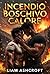 INCENDIO BOSCHIVO CALORE (Italian Edition)