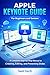 APPLE KEYNOTE GUIDE FOR BEGINNERS AND SENIORS by Sam Tech