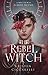 The Rebel Witch (The Crimson Moth, #2)