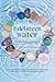 Edelsteenwater voor beginners – Het praktische handboek: Hoe u met de kracht van waterstenen uw levensenergie verhoogt en tot holistische gezondheid komt ... maken, chakra's en meer (Dutch Edition)