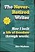 The Never-Retired Writer: H...