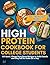 High-Protein Cookbook for College Students: 100 Quick, Cheap Dorm Room Recipes To Build Muscle And Stay Full for Under $5 A Day