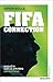 FIFA Connection. Enquête sur le système Infantino by Simon Bolle