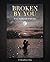 Broken By You