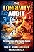 The Longevity Audit: The Hi...