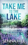 Take Me to the Lake