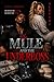 The Mule And The Underboss