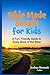 Bible Made Simple for Kids: A Fun, Friendly Guide to Every Book of the Bible