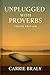 Unplugged with Proverbs: Youth Edition: Building Wise Digital Habits That Last