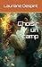 Choisir un camp (French Edition)