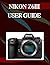 NIKON Z6III USER GUIDE: The Step-by-Step Guide to Essential Camera Skills, Creative Tricks, and Easy Videography