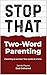 Two-Word Parenting: The everyday phrases that somehow run your life (Dad Delivered Book 2)