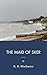 The Maid Of Sker: Gothic Romance Fiction Classic In Victorian England (Annotated)
