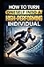 How to Turn Oneself into a High-Performing Individual
