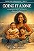Going It Alone: A Health Visitor's Guide for Single Parents of Babies and Toddlers (The Health Visitor Made Easier Series)
