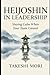 Heijoshin in Leadership: Staying Calm When Your Team Cannot (The Art of Calm Under Pressure)