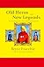Old Hero's & New Legends: An Autobiography of my Fictional Characters