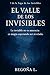EL VALLE DE LOS INVISIBLES (Spanish Edition)